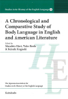 Studies in the History of the English Language 8『A Chronological and Comparative Study of Body Language in English and American Literature』